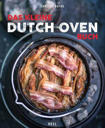 Carsten Bothe: Das kleine Dutch Oven Buch