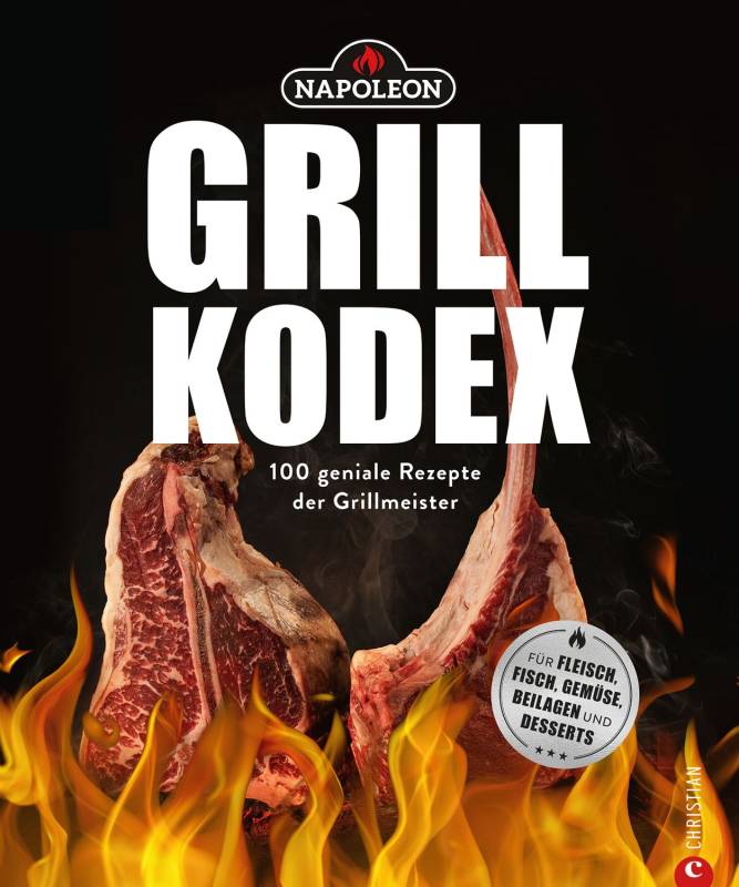 Napoleon Grillbuch  - Der Napoleon Grill Kodex